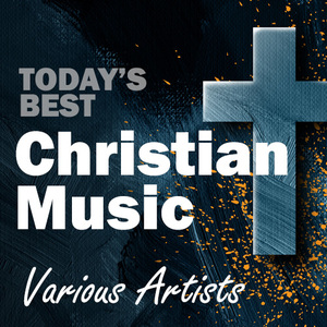 Todays Best Christian Music