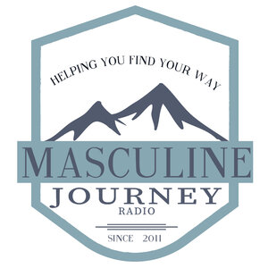 The Masculine Journey Podcasts