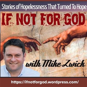 If Not For God Podcasts