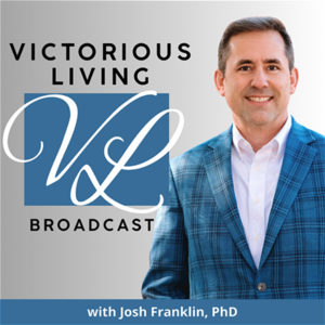 Victorious Living with Dr. Josh Franklin Logo